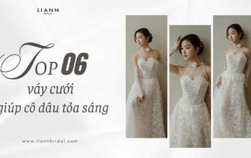 Top 6 Các Loại Váy Cưới Giúp Cô Dâu Tỏa Sáng